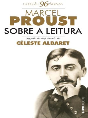 cover image of Sobre a leitura seguido de entrevista com Céleste Albaret